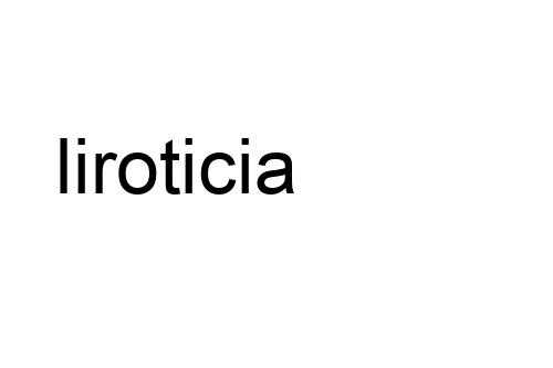 liroticia