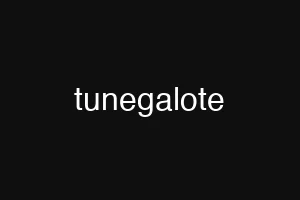 tunegalote